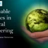 Illustration showcasing sustainable practices in chemical engineering, including green chemistry, renewable energy, waste valorization, and water conservation.