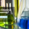 An infographic explaining "What is Chemical Engineering," featuring images of industrial equipment, chemical plant operations, and a chemical engineer working on a process flow diagram.