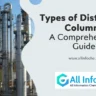 Types of distillation columns, including tray and packed columns, with a focus on their design and functionality.